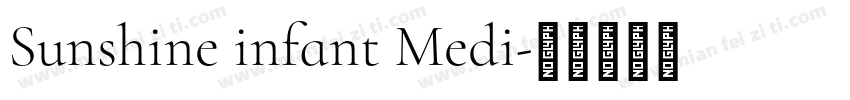 Sunshine infant Medi字体转换